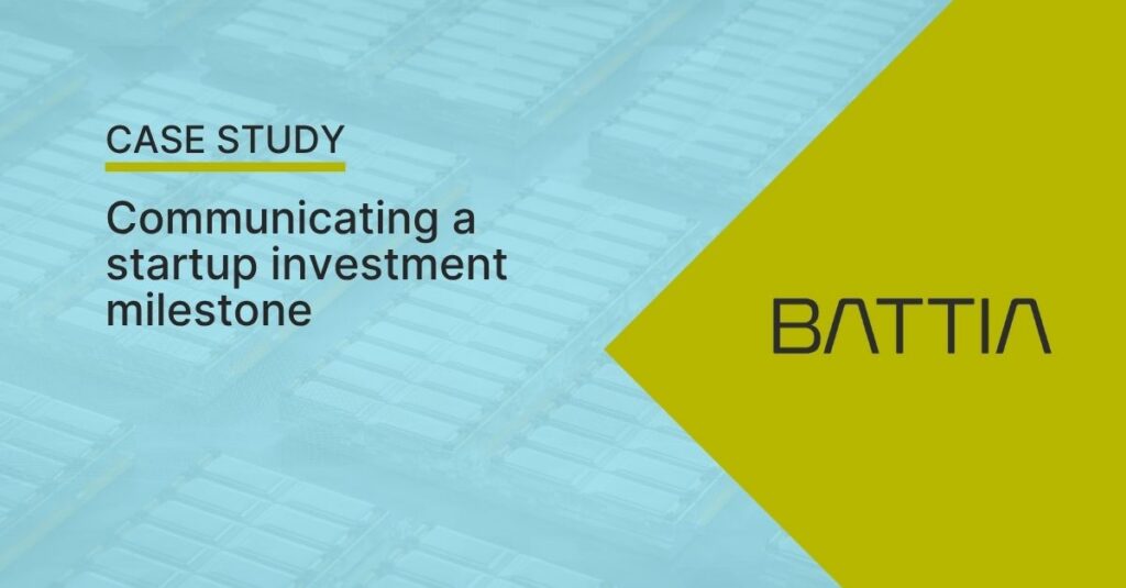 How to Successfully Communicate an Investment Milestone - Battia's Case Study